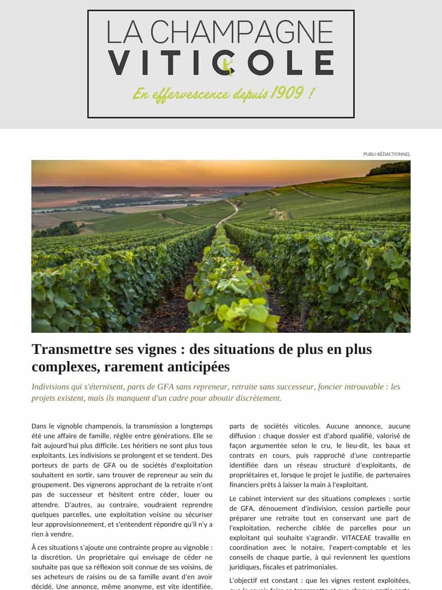 La Champagne Viticole — « Transmettre ses vignes : des situations de plus en plus complexes, rarement anticipées », publi-rédactionnel de VITACEAE, octobre 2026